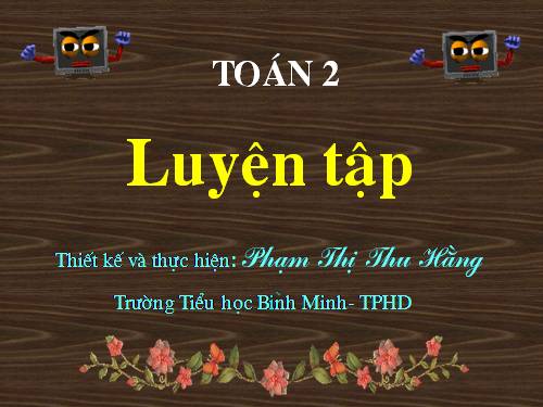 Các Bài giảng khác thuộc Chương trình Toán 2