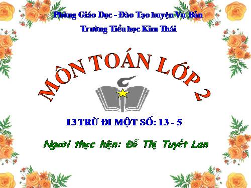 13 trừ đi một số: 13 - 5