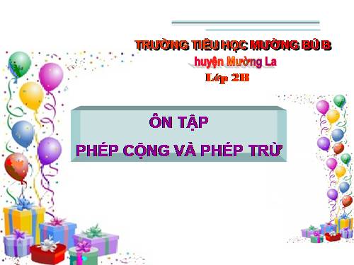 Ôn tập về phép cộng và phép trừ