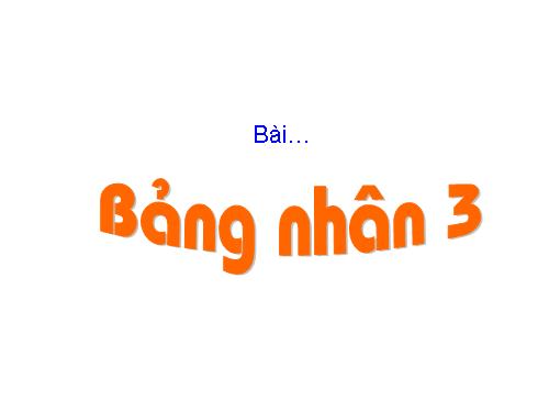 Bảng nhân 3