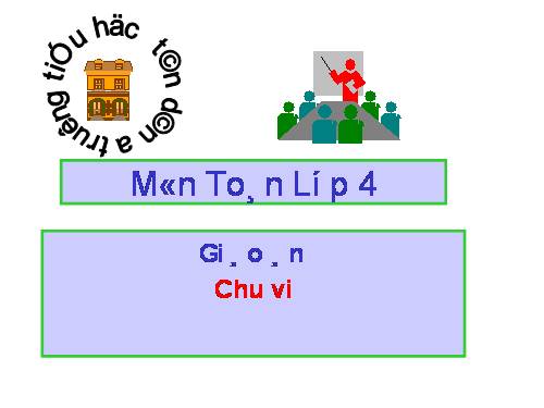 Chu vi hình tam giác - Chu vi hình tứ giác