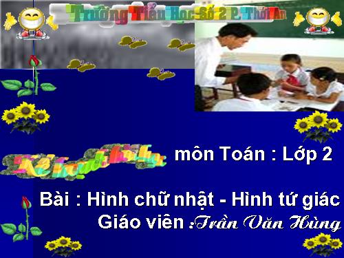 Hình chữ nhật - Hình tứ giác