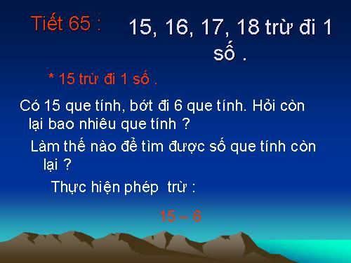 15, 16,17,18 trừ đi một số