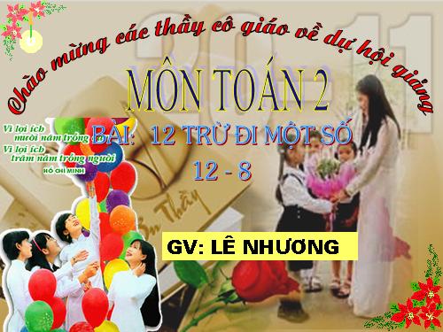 12 trừ đi một số: 12 - 8