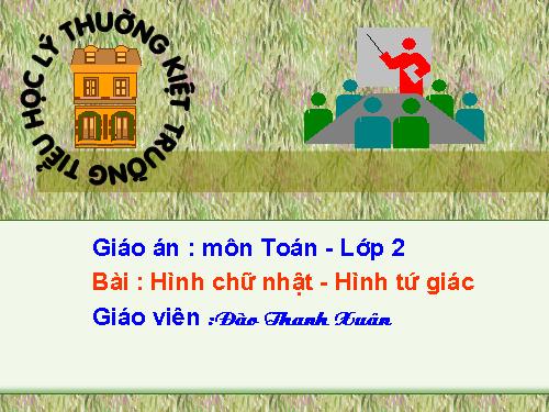 Hình chữ nhật - Hình tứ giác