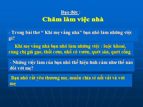 Bài 4. Chăm làm việc nhà