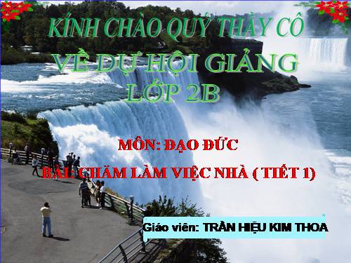 Bài 4. Chăm làm việc nhà