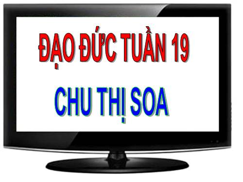 Bài 9. Trả lại của rơi