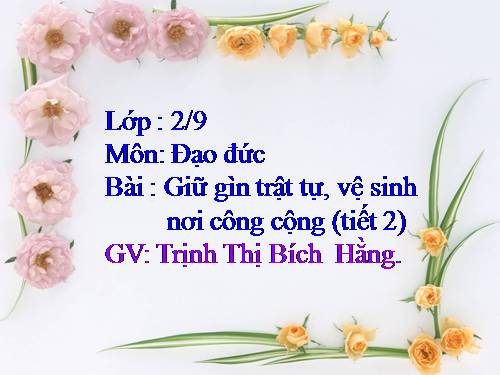 Bài 8. Giữ trật tự, vệ sinh nơi công cộng