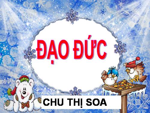 Bài 6. Quan tâm, giúp đỡ bạn