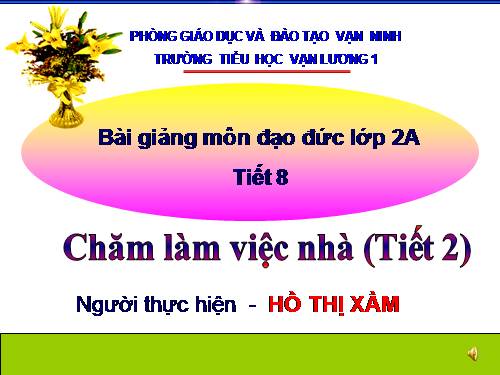 Bài 4. Chăm làm việc nhà