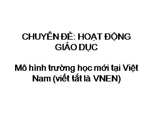 BD hè 2014.Hoạt động GD VNEN