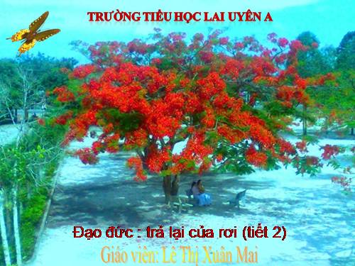 Bài 9. Trả lại của rơi