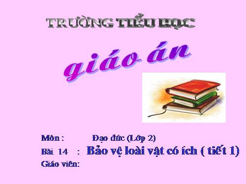 Bài 14. Bảo vệ loài vật có ích