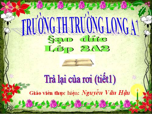 Bài 9. Trả lại của rơi