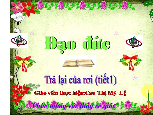 Bài 9. Trả lại của rơi