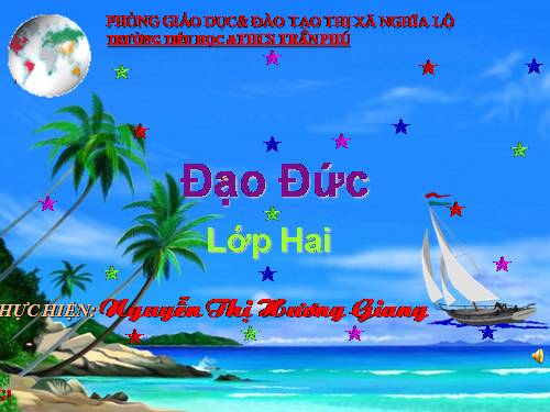 Bài 7. Giữ gìn trường lớp sạch đẹp