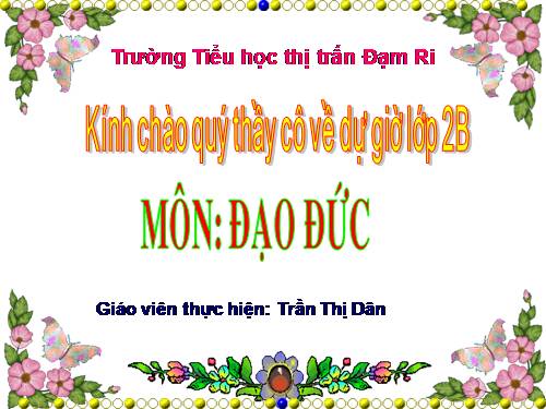 Bài 7. Giữ gìn trường lớp sạch đẹp