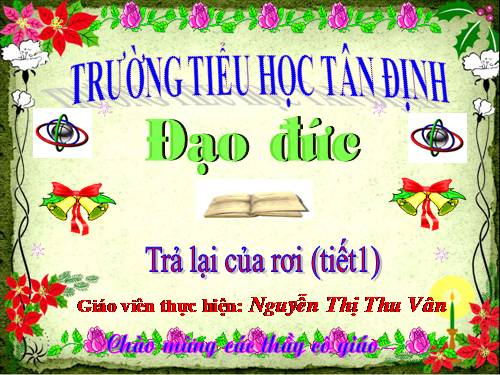 Bài 9. Trả lại của rơi