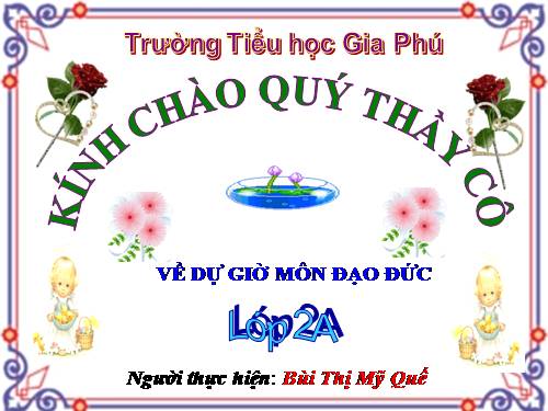 Bài 7. Giữ gìn trường lớp sạch đẹp