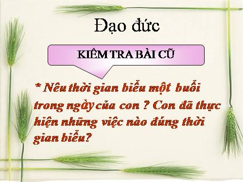 Bài 1. Học tập, sinh hoạt đúng giờ