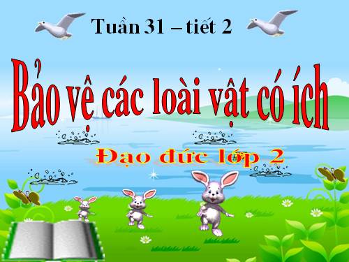 Bài 14. Bảo vệ loài vật có ích