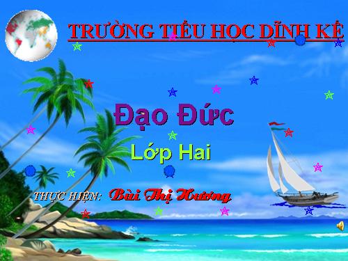 Bài 7. Giữ gìn trường lớp sạch đẹp