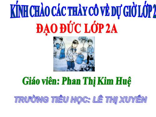 Bài 7. Giữ gìn trường lớp sạch đẹp