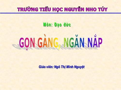 Bài 3. Gọn gàng, ngăn nắp