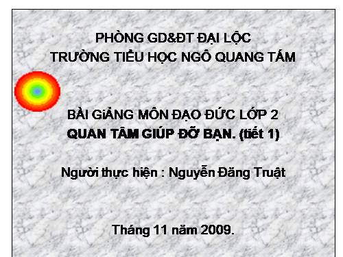 Bài 6. Quan tâm, giúp đỡ bạn