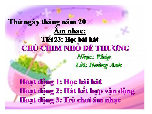 Bài 9. Chú chim nhỏ dễ thương