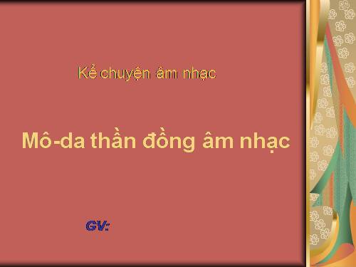 Kể chuyện âm nhạc tiết 16- lớp 2