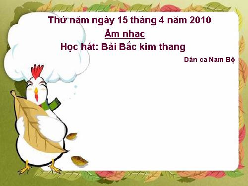 Bài 12. Bắc kim thang