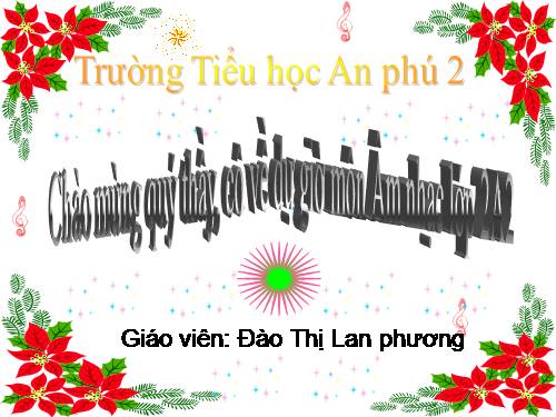 Lớp 2 ,Tiết 32: ôn tập 3 bài hát