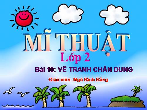 Bài 10. Đề tài tranh chân dung