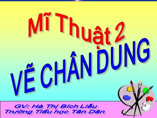 Bài 10. Đề tài tranh chân dung