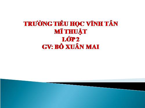 Bài 12. Vẽ lá cờ (cờ Tổ Quốc hoặc cờ lễ hội)