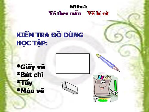 Bài 12. Vẽ lá cờ (cờ Tổ Quốc hoặc cờ lễ hội)