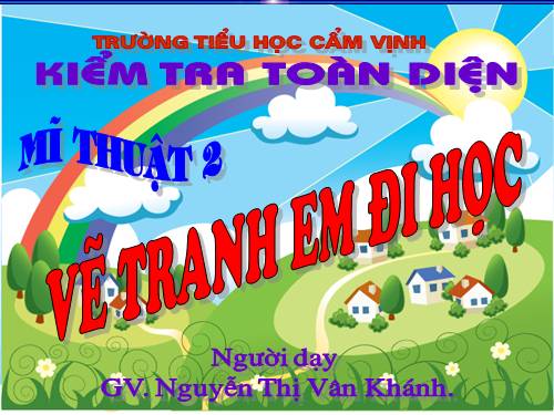 Bài 7. Đề tài em đi học