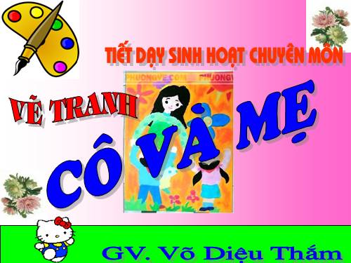 Bài 23. Đề tài mẹ hoặc cô giáo