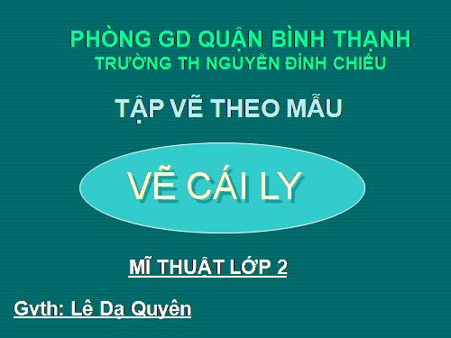 Bài 15. Vẽ cái cốc (cái ly)