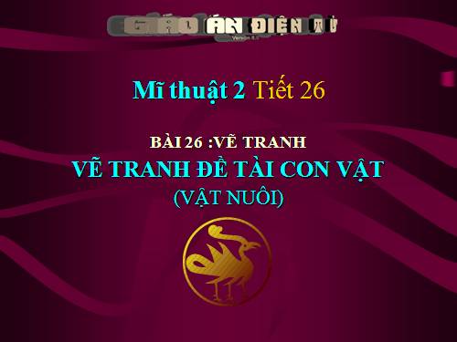 Bài 26. Đề tài con vật (vật nuôi)