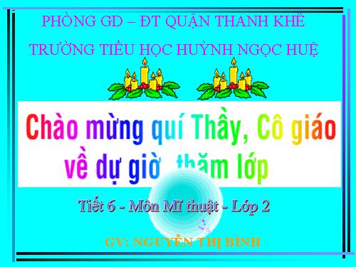 Bài 6. Màu sắc, vẽ màu vào hình có sẵn