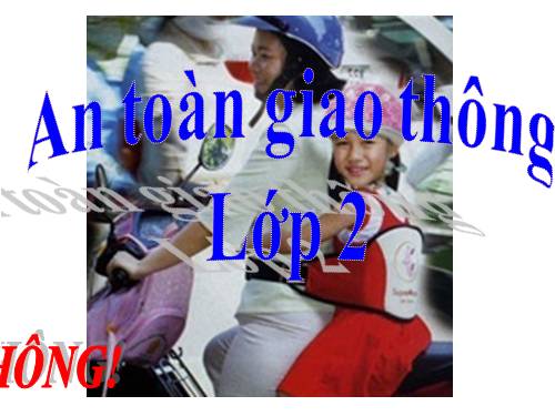 Bài 3. Hiệu lệnh của cảnh sát giao thông. Biển báo giao thông