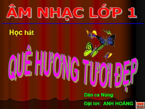 Bài 1. Quê hương tươi đẹp