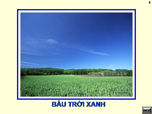 Bài 7. Bầu trời xanh