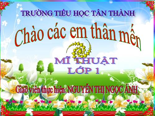 Bài 33. Vẽ tranh: Bé và hoa