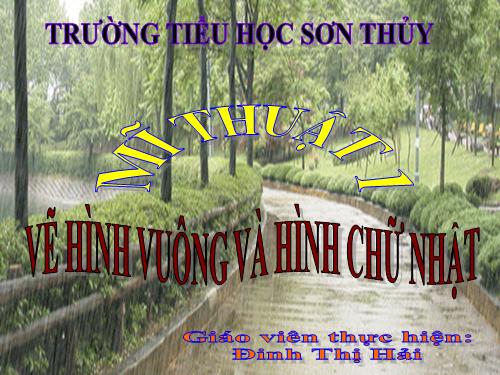 Bài 8. Vẽ hình vuông và hình chữ nhật