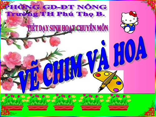 Bài 26. Vẽ chim và hoa