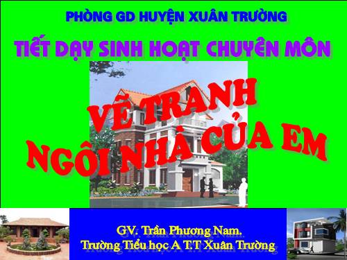 Bài 17. Vẽ tranh ngôi nhà của em